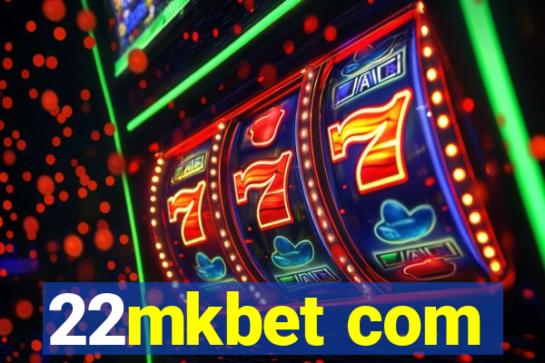 22mkbet com